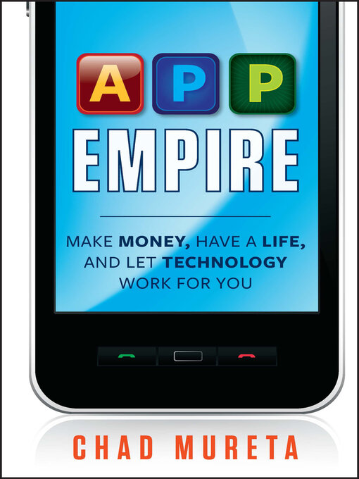 Détails du titre pour App Empire par Chad Mureta - Disponible